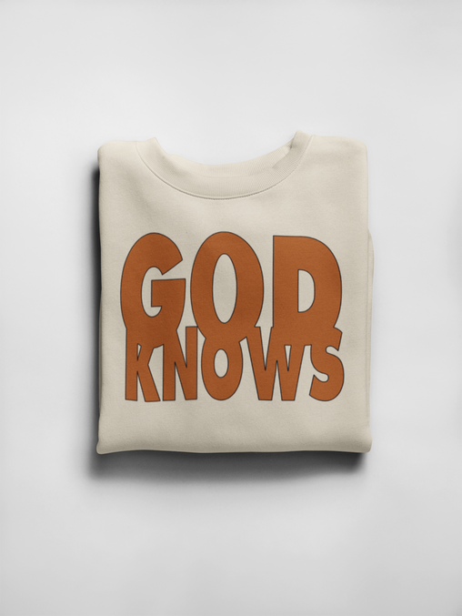 God Knows Sweatshirt